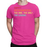 Safety Representative The One The Legend Design T-shirt | Artistshot