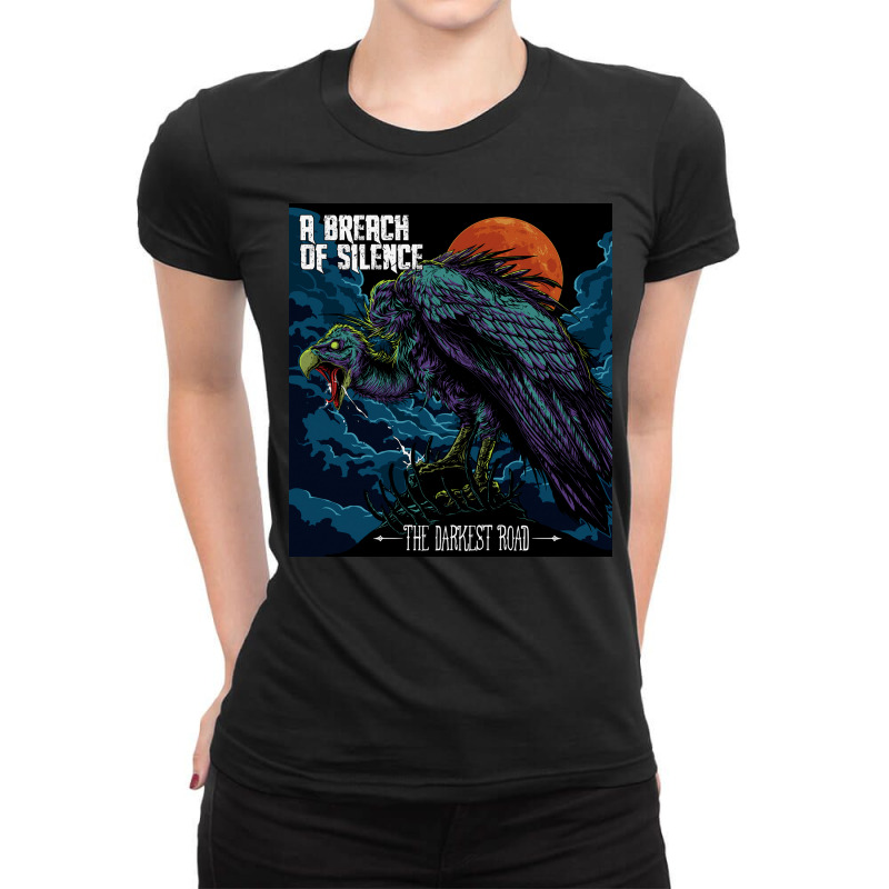 The Darkerst Road - A Breach Of Silence Ladies Fitted T-Shirt by fakaretest | Artistshot