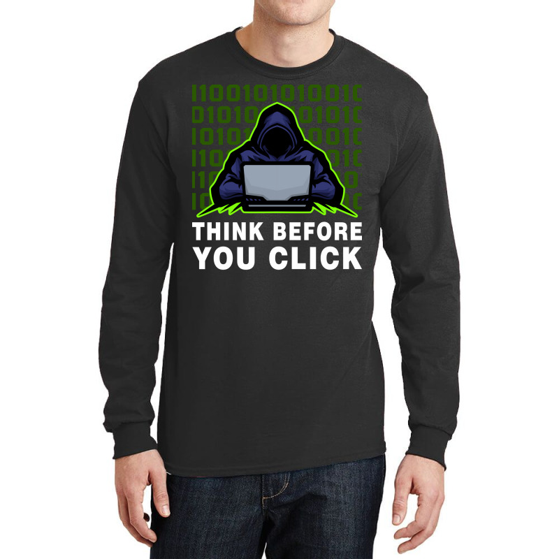 Think Before You Click Cybersecurity Awareness Coo Long Sleeve Shirts | Artistshot