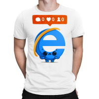 Nobody Loves Internet Explorer Funny T-shirt | Artistshot