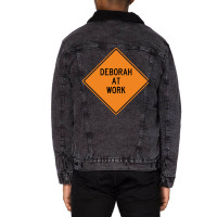 Deborah At Work Funny Warning Sign Hipster Unisex Sherpa-lined Denim Jacket | Artistshot