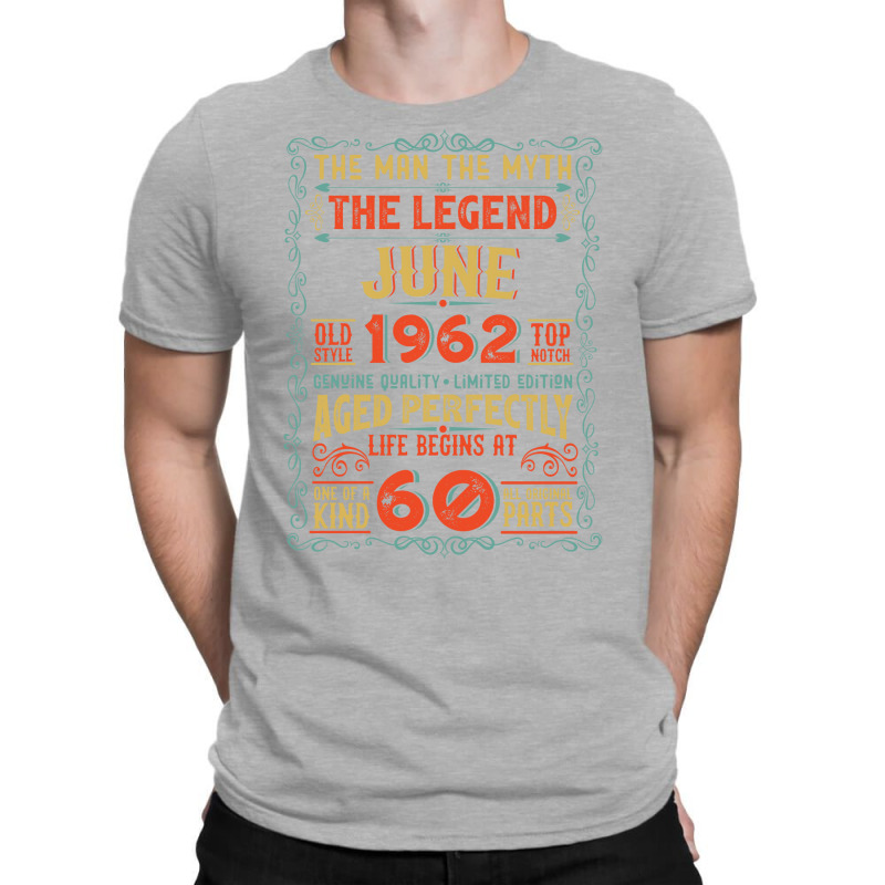 The Man The Myth The Legend 60 Birthday 1962 Blue T-Shirt by motlhbav | Artistshot