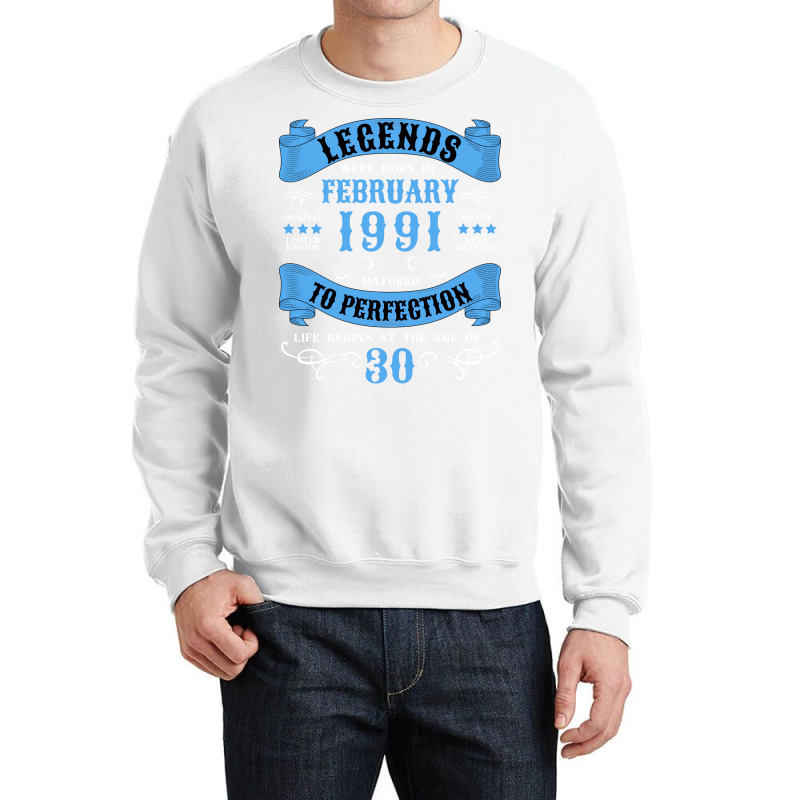 30th Birthday 30 Years 1991 February Funny Crewneck Sweatshirt | Artistshot