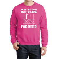 Scaffolding Beer Scaffold Builder Girl Crewneck Sweatshirt | Artistshot