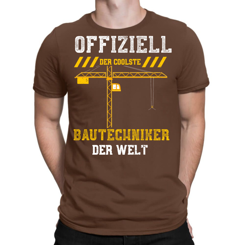 Offiziell Der Coolste Bautechniker Der Welt Funny T-shirt | Artistshot