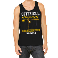 Offiziell Der Coolste Bautechniker Der Welt Funny Tank Top | Artistshot