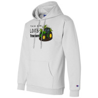 This Girl Loves Tractors Cool Champion Hoodie | Artistshot