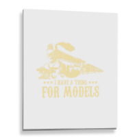 I Have A Thing For Models   Model Train Locomotive Metal Print Vertical | Artistshot