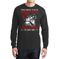 Tough Enough To Be An Asshole's Wife Crazy To Love Long Sleeve Shirts | Artistshot