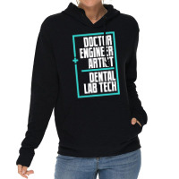 Doctor Engineer Artist Dental Laboratory Dental Te Lightweight Hoodie | Artistshot