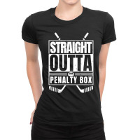 Straight Outta The Penalty Box Funny Ice Hockey Pl Ladies Fitted T-shirt | Artistshot