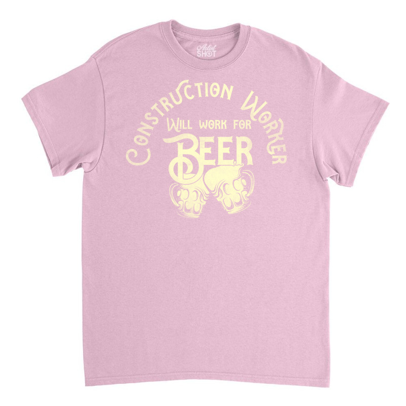 Construction Worker Job Gift Perfect Fitting Prese Classic T-shirt | Artistshot