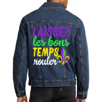 Laissez Les Bons Temps Rouler Funny Mardi Gras Par Men Denim Jacket | Artistshot