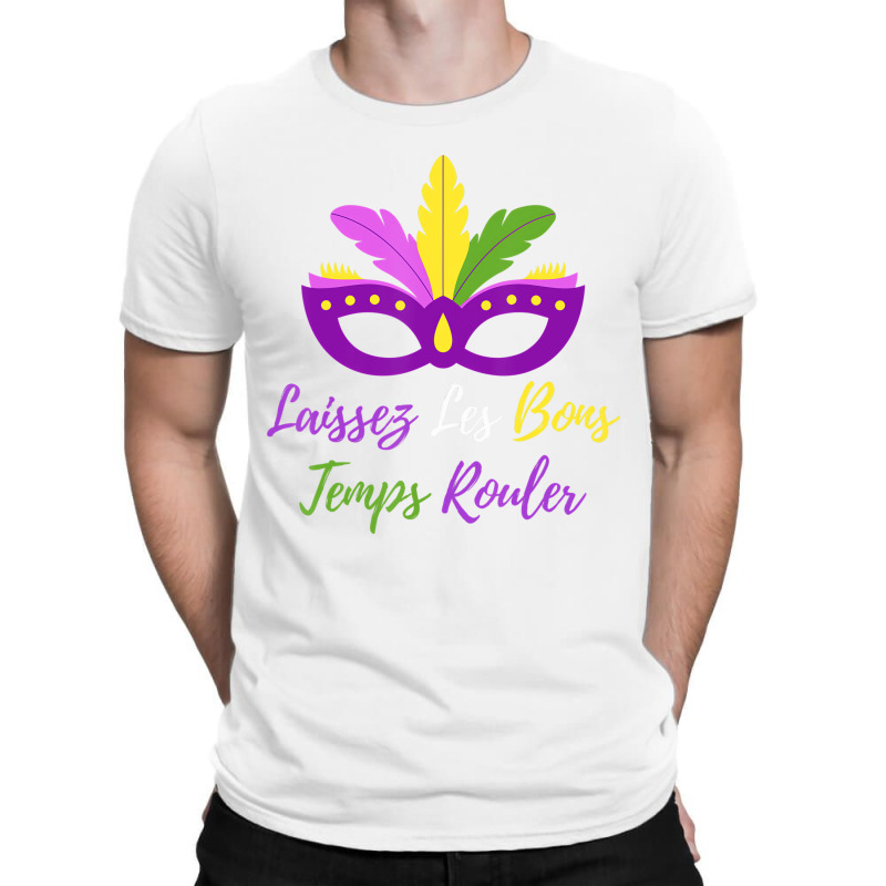 Laissez Les Bons Temps Rouler Mardi Gras New Orlea T-shirt | Artistshot