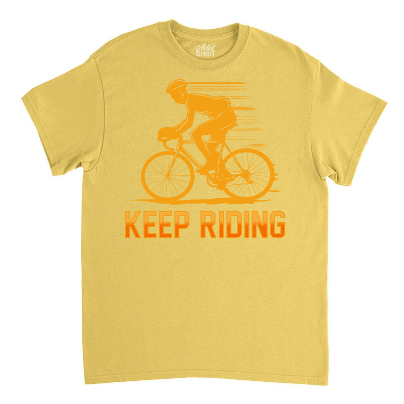 Keep Riding Vintage Classic T-shirt | Artistshot