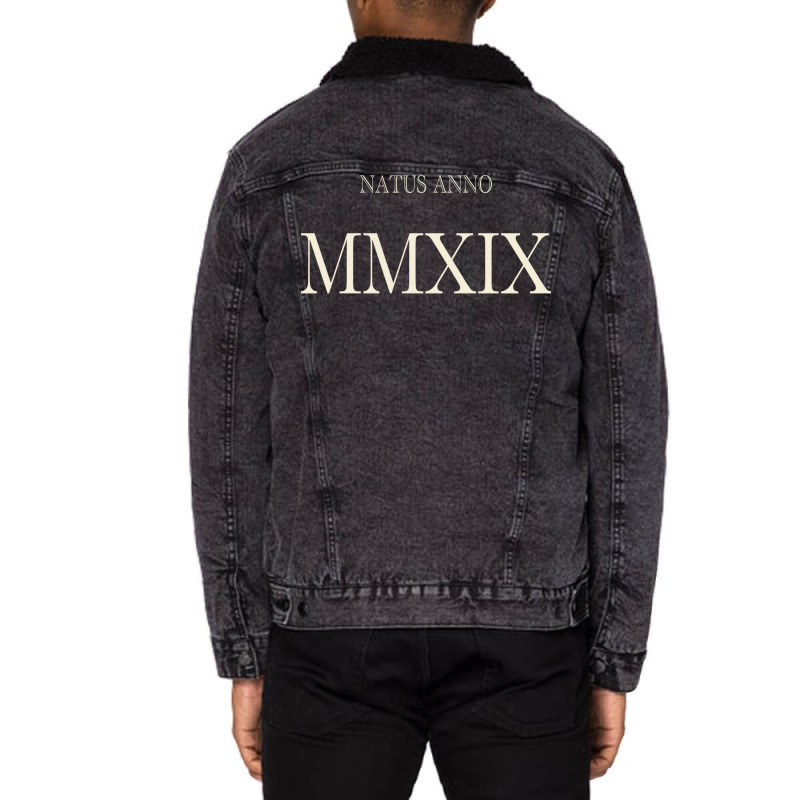 Natus Anno 2019 Mmxix Unisex Sherpa-Lined Denim Jacket by pawnrakhlefb | Artistshot