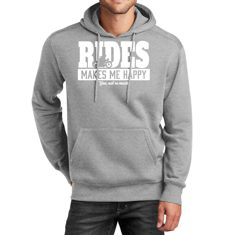 Rides Makes Me Happy Funny Unisex Hoodie | Artistshot