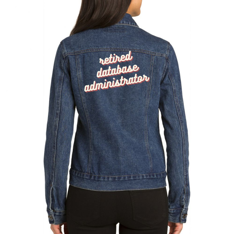 Retired Database Administrator Red Ladies Denim Jacket by isqramsvilarz | Artistshot