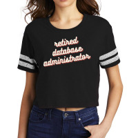 Retired Database Administrator Red Scorecard Crop Tee | Artistshot