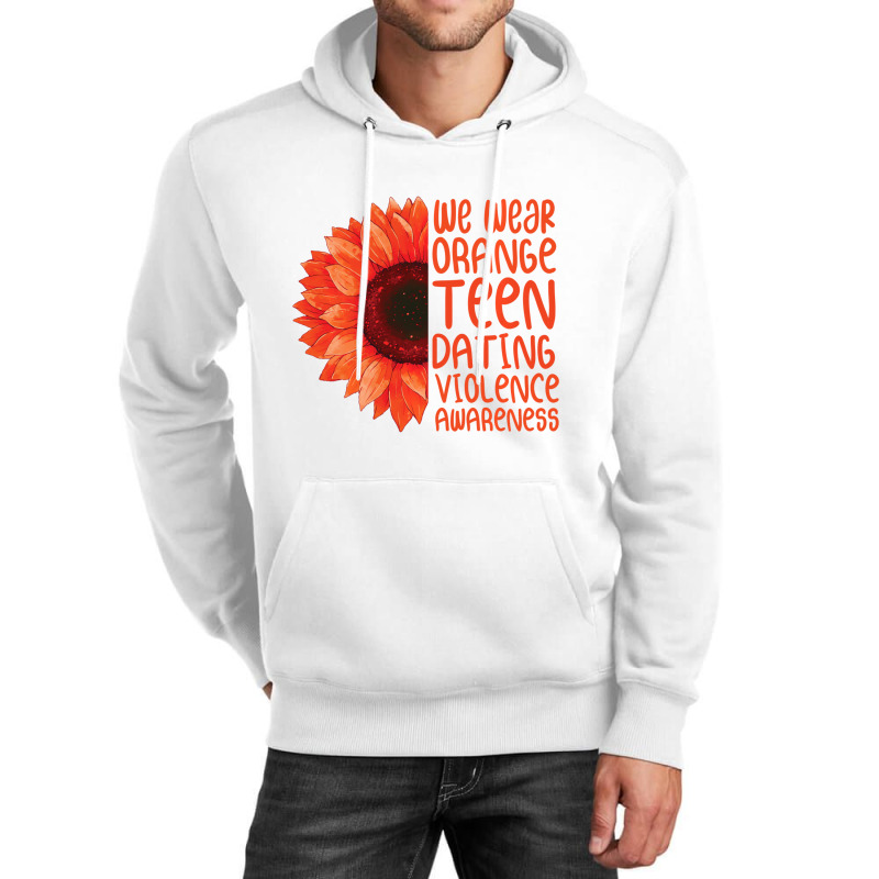 Sunflower We Wear Orange Teen Dating Violence Awar Unisex Hoodie by severodanie | Artistshot