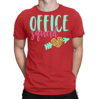 Office Squad Office Staff Admin Crew Nature T-shirt | Artistshot