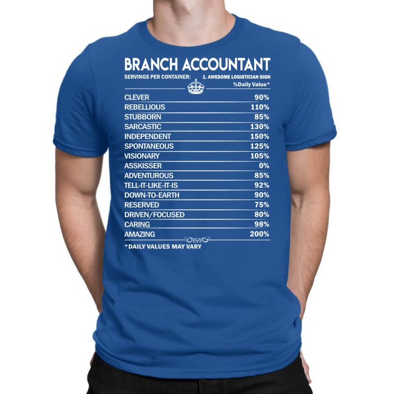 Branch Accountant T  Branch Accountant Factors Dai T-shirt | Artistshot