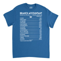 Branch Accountant T  Branch Accountant Factors Dai Classic T-shirt | Artistshot