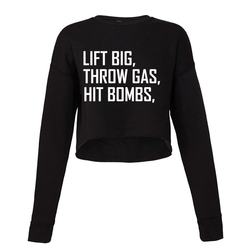 Custom Lift Big Throw Gas Hit Bombs Premium T Shirt Cropped Sweater By