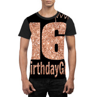 16th Birthday Gift Teen Sweet Sixteen 16 Birthday Graphic T-shirt | Artistshot