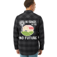 No Farmers Food Future Activist Activism For Gifts Flannel Shirt | Artistshot