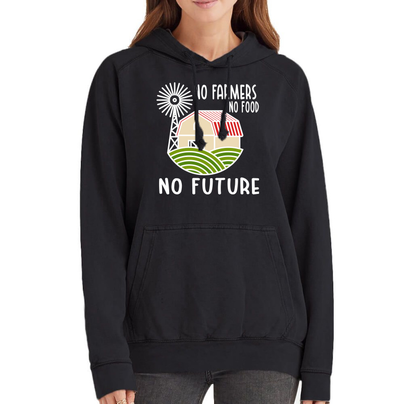 No Farmers Food Future Activist Activism For Gifts Vintage Hoodie | Artistshot