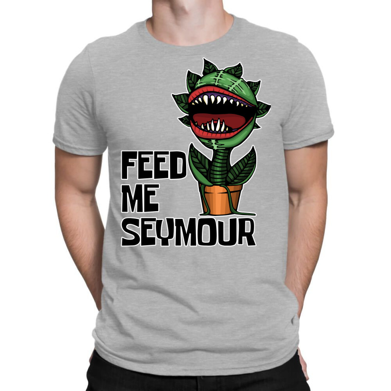 Audrey Ii Says Feed Me! T-Shirt by gouselauckt | Artistshot