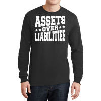 Assets Over Liabilities 70s Long Sleeve Shirts | Artistshot