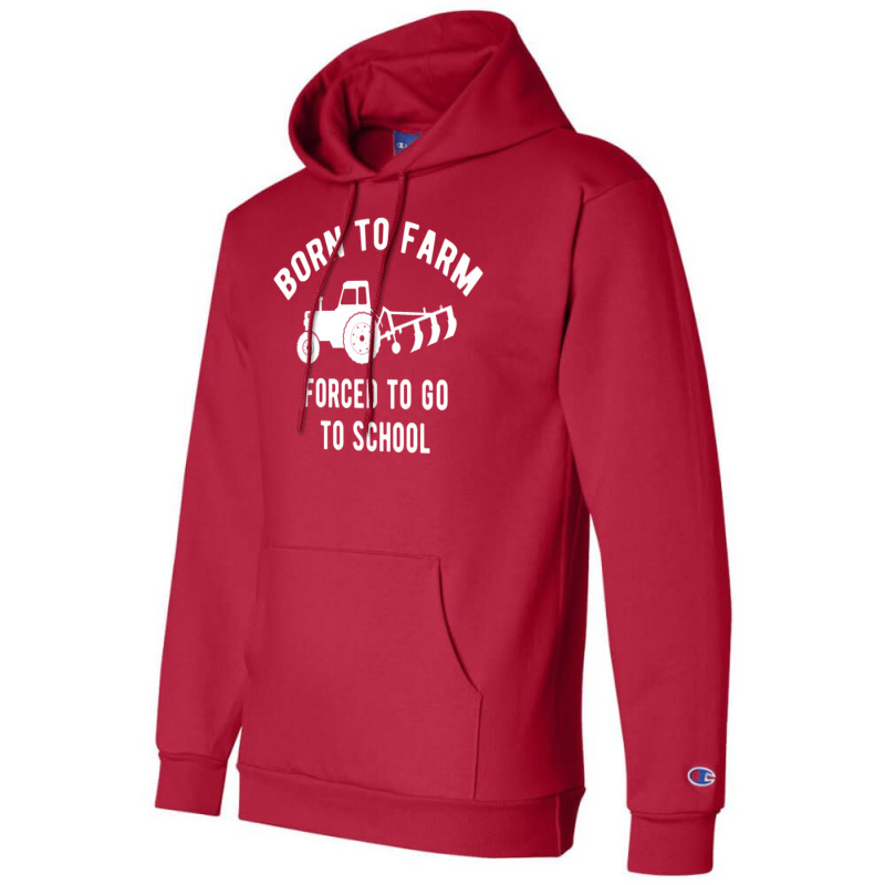 Born Farmer Agriculture Farming Humor Champion Hoodie by seakolaasseh | Artistshot