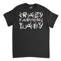 Crazy Farming Lady Cool Classic T-shirt | Artistshot