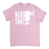 Funny Farming Dairy Farmer Cattle Rancher Gift Her Classic T-shirt | Artistshot