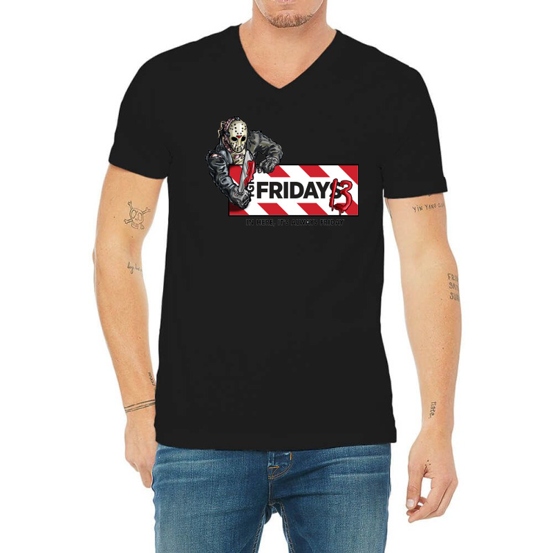 Jason Voorhees   It's Always Friday The 13th V-Neck Tee by gouselauckt | Artistshot