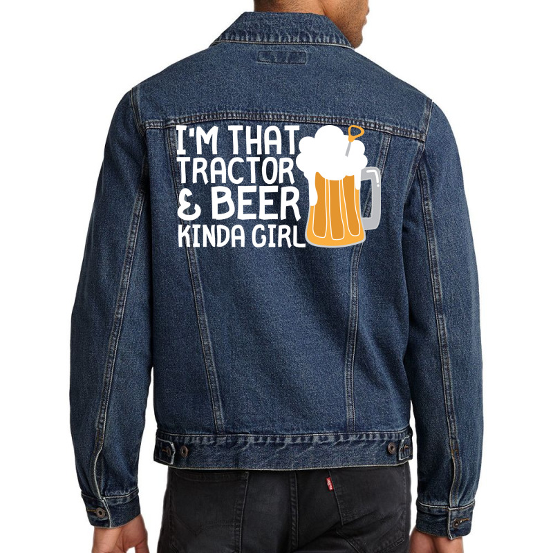 Tractor Beer Kinda Girl Farmer Summer Men Denim Jacket | Artistshot