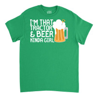 Tractor Beer Kinda Girl Farmer Summer Classic T-shirt | Artistshot