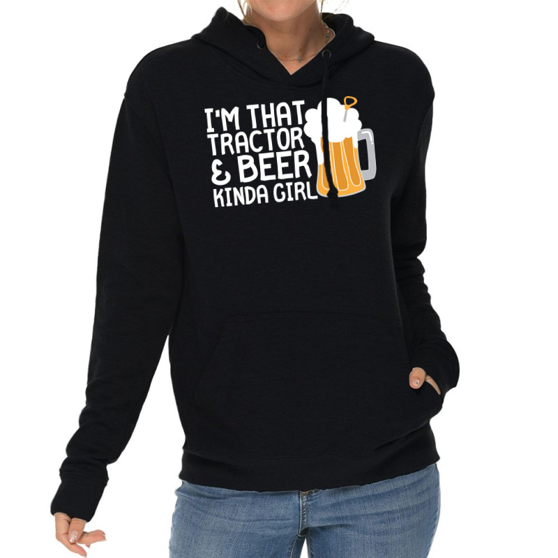 Tractor Beer Kinda Girl Farmer Summer Lightweight Hoodie | Artistshot