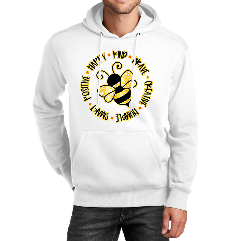 Bee Happy Kind Brave Humble Smart Positive Bumbleb Unisex Hoodie | Artistshot