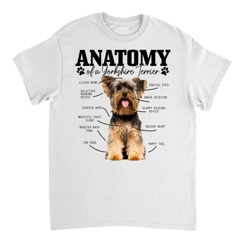 Anatomy Of A Yorkshire Terrier Funny Cute Dog York Classic T-shirt by marva | Artistshot