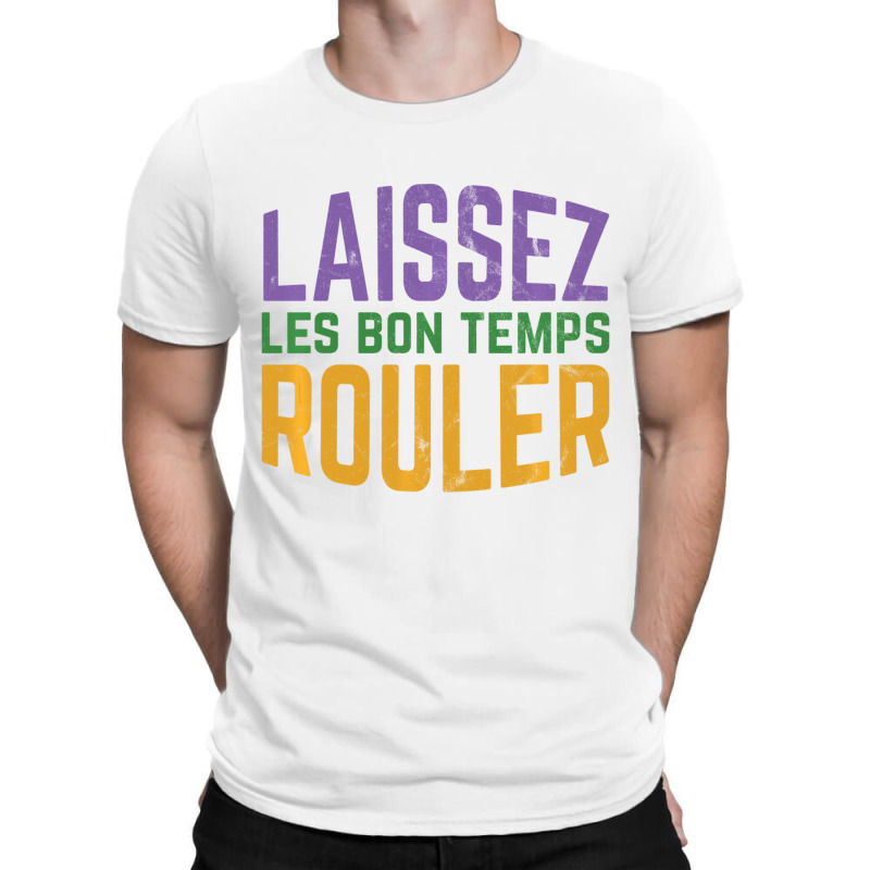 Laissez Les Bon Temps Rouler Mardi Gras Sweatshirt T-shirt | Artistshot