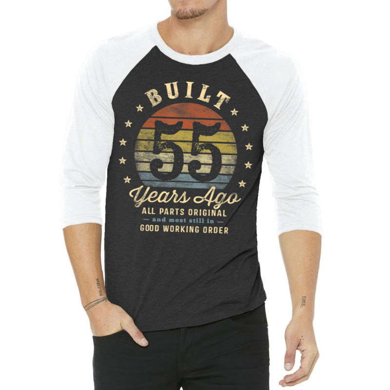 Built 55 Years Ago   All Parts Original Funny 55th 3/4 Sleeve Shirt | Artistshot