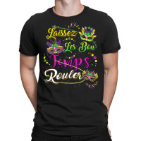 Mardi Gras Party Laissez Les Bon Temps Rouler Men T-shirt | Artistshot