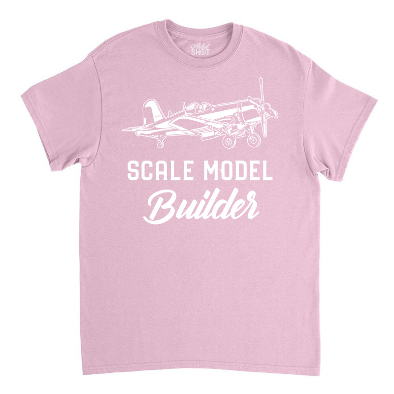 Scale Model Builder Airplane Fan Gift Idea Girl Classic T-shirt | Artistshot