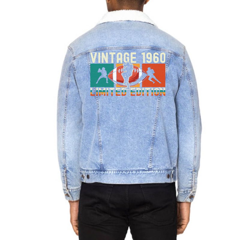 Footballs Birthday Limited Edition Vintage 1960 Su Unisex Sherpa-Lined Denim Jacket by dlamadjokict | Artistshot