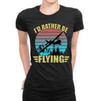 Id Rather Be Flying Airplane Pilot Aviation Funny Ladies Fitted T-shirt | Artistshot