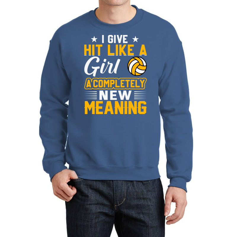 I Give Hit Like A Girl A Completely New Meaning Cu Crewneck Sweatshirt | Artistshot