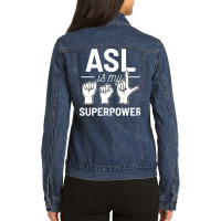 Asl Is My Superpower American Sign Language Gift R Ladies Denim Jacket | Artistshot